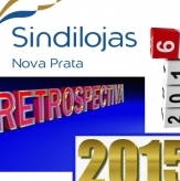 A RETROSPECTIVA 2015 do Sindilojas Nova Prata