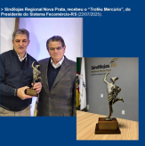 Sindilojas Regional Nova Prata, recebeu o “Troféu Mercúrio”, do Presidente do Sistema Fecomércio-RS (22/07/2025).