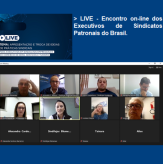 LIVE - Encontro on-line dos Executivos de Sindicatos Patronais do Brasil.