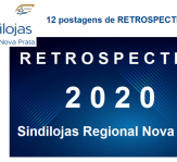 12 postagens com a RETROSPECTIVA 2020 do Sindilojas Regional Nova Prata.