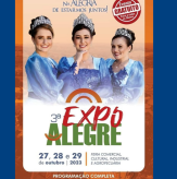 HOJE (27/10), é o grande dia, inicia a “3ª ExpoAlegre”.