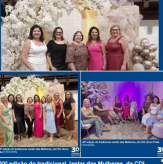 30ª edição do tradicional Jantar das Mulheres, da CDL Nova Prata (13/03/2026).