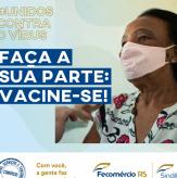 Campanha #UnidosContraOVírus > FAÇA SUA PARTE: VACINE-SE!